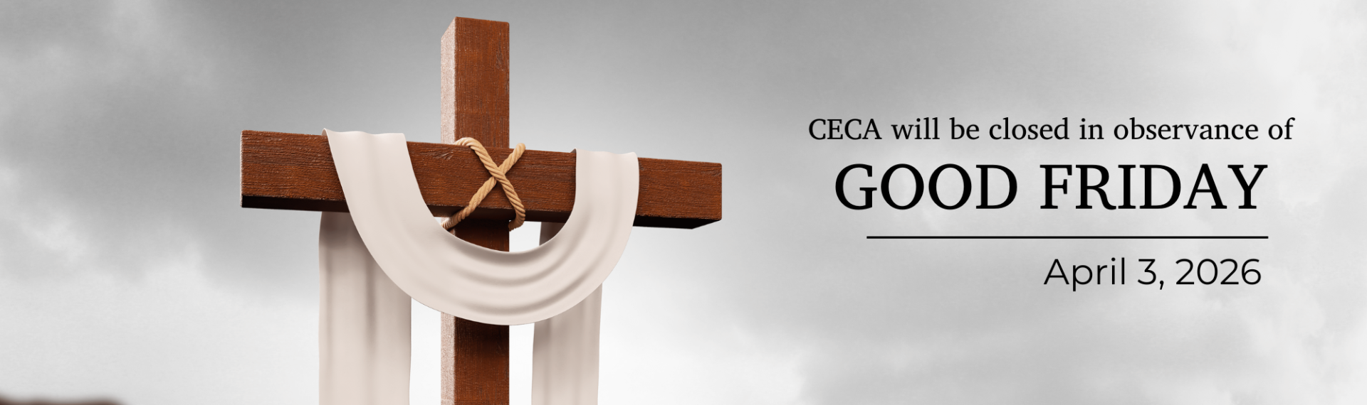 CECA closed for Good Friday