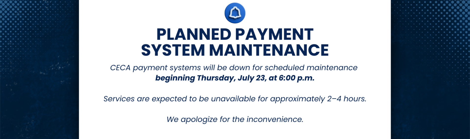 Planned Payment System Maintenance